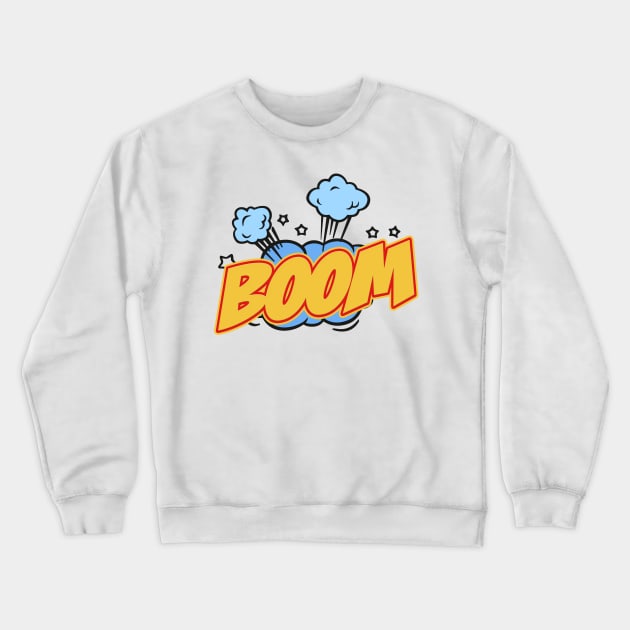 Boom Crewneck Sweatshirt by koolteas